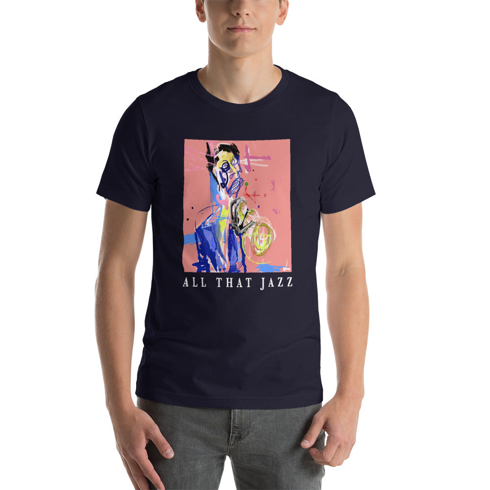 All That Jazz - Short-Sleeve Unisex T-Shirt